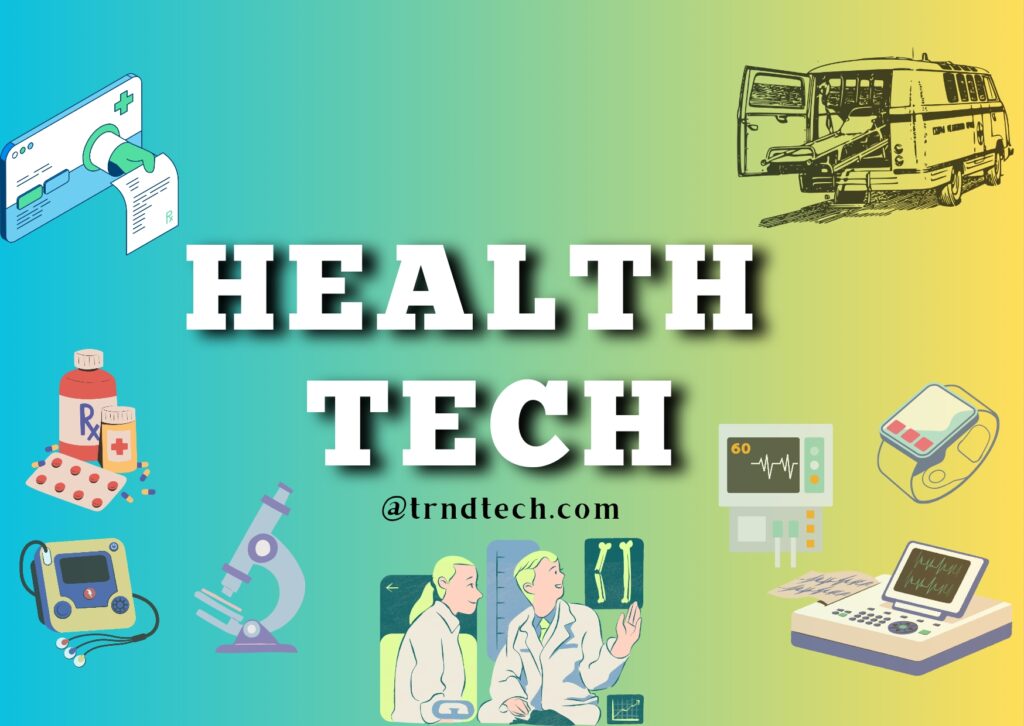 Health Tech: Evolution of Wearables, Telemedicine, and Genomics